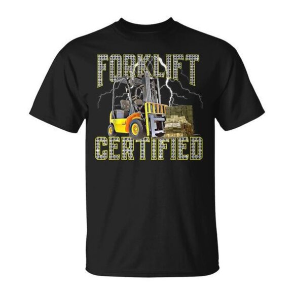 Certified Forklift Operator Funny Job Meme Fan Gift Graphic Work T-Shirt 159 - Picture 1 of 5